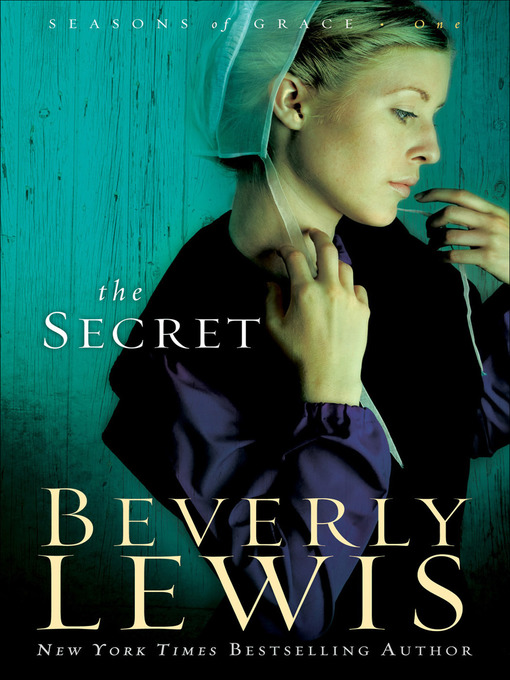 Title details for The Secret by Beverly Lewis - Available